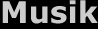 Musik